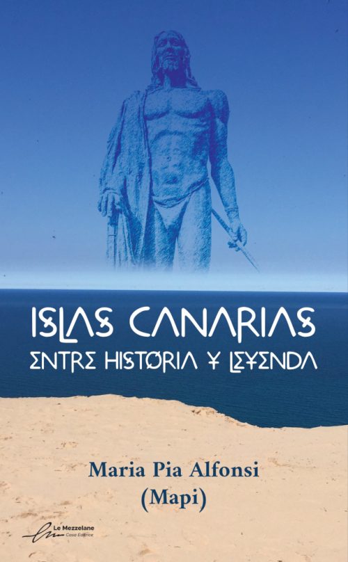 Islas Canarias: entre historia y leyenda - ebook
