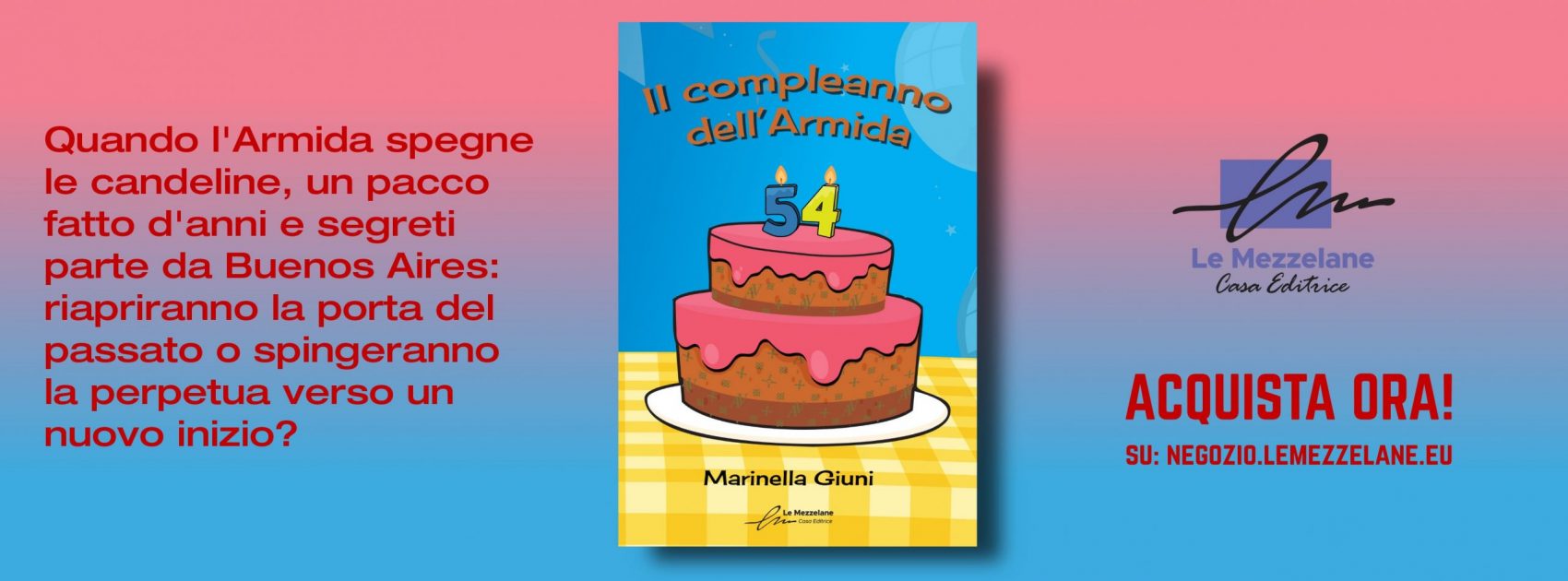 Quando l'Armida spegne le candeline, un pacco fatto d'anni e segreti parte da Buenos Aires: riapriranno la porta del passato o spingeranno la perpetua verso un nuovo inizio?